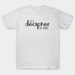 decipher T-Shirt